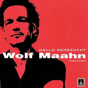 Wolf Maahn的專輯Hallo Sehnsucht