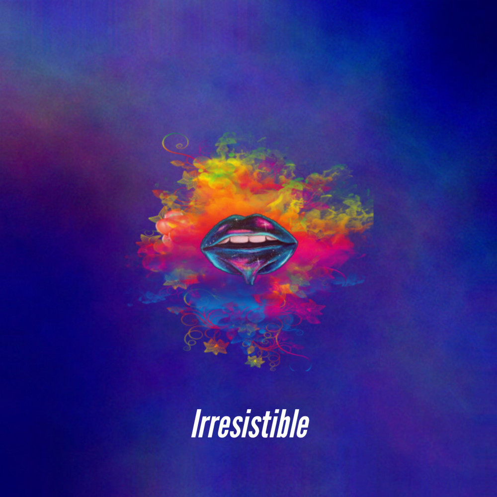 Irresistible (Explicit)