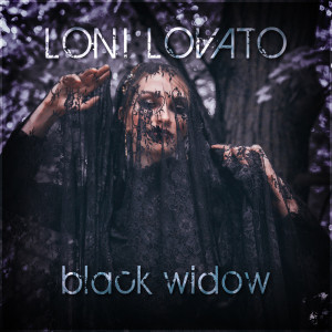 Loni Lovato的專輯Black Widow (Explicit)
