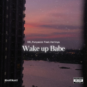 อัลบัม Wake Up Babe ศิลปิน DS_Punyazzz