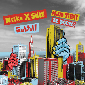 ดาวน์โหลดและฟังเพลง Hold Tight (Tropix and Wyle Remix) พร้อมเนื้อเพลงจาก Niiko x SWAE