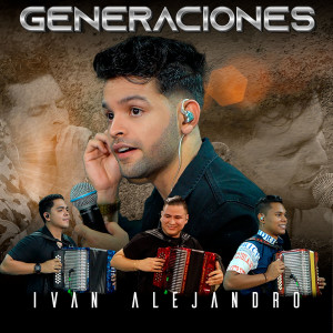 Album Generaciones (Capítulo. 2, En Vivo) from Ivan Alejandro