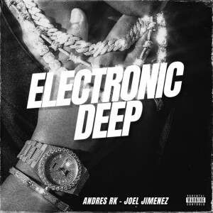 收聽Joel Jimenez DJ的Electronic Deep歌詞歌曲