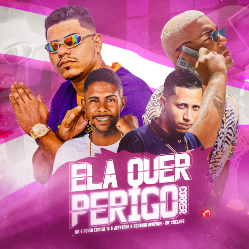 Ela Quer Correr Perigo (Remix)