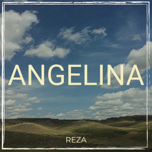 Album Angelina oleh Reza