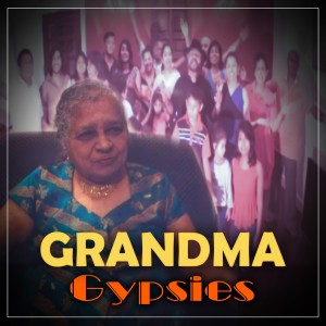 The Gypsies的專輯Grandma - Single