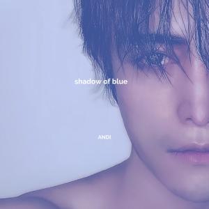 收聽Andi Young的Shadow of Blue歌詞歌曲