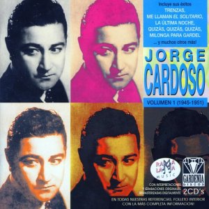 Jorge Cardoso的專輯Jorge Cardoso. Grandes Éxitos Vol. 1 (1945-1951)