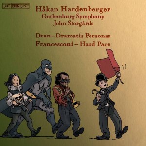Album Dean: Dramatis personæ - Francesconi: Hard Pace from Hakan Hardenberger