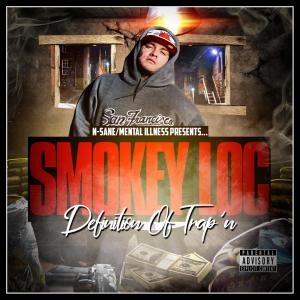 Album Definition Of Trap'n oleh Smokey Loc