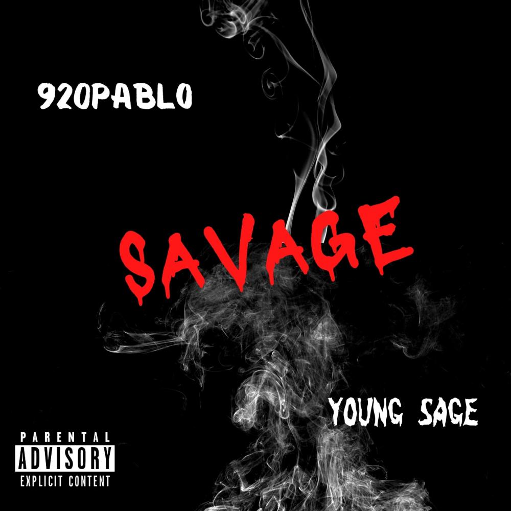 Savage (feat. Young Sage) (Explicit)