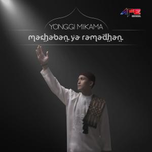 Dengarkan lagu Marhaban Ya Ramadhan nyanyian Yonggi dengan lirik
