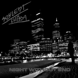 收聽Soylent Chiba的Night Without End歌詞歌曲