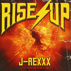 Album RISE UP from J-REXXX