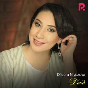 Listen to Dard song with lyrics from Dildora Niyozova