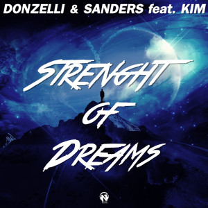 收聽Donzelli的Strenght of Dreams (Gianni Donzelli & Gil Sanders Radio Edit)歌詞歌曲
