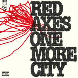 อัลบัม One More City (Explicit) ศิลปิน Red Axes