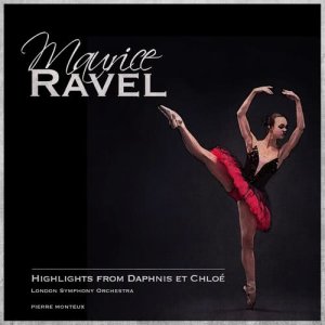 Pierre Monteux的專輯Maurice Ravel: Highlights from Daphnis Et Chloé