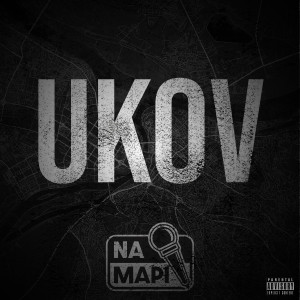 收聽Ukov的Na Mapi (Explicit)歌詞歌曲