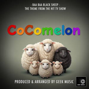 Geek Music的專輯Baa Baa Black Sheep (From "CoComelon")