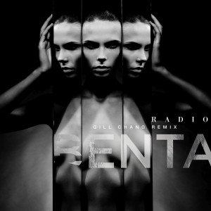 ดาวน์โหลดและฟังเพลง Radio (Gill Chang Remix) พร้อมเนื้อเพลงจาก Benta