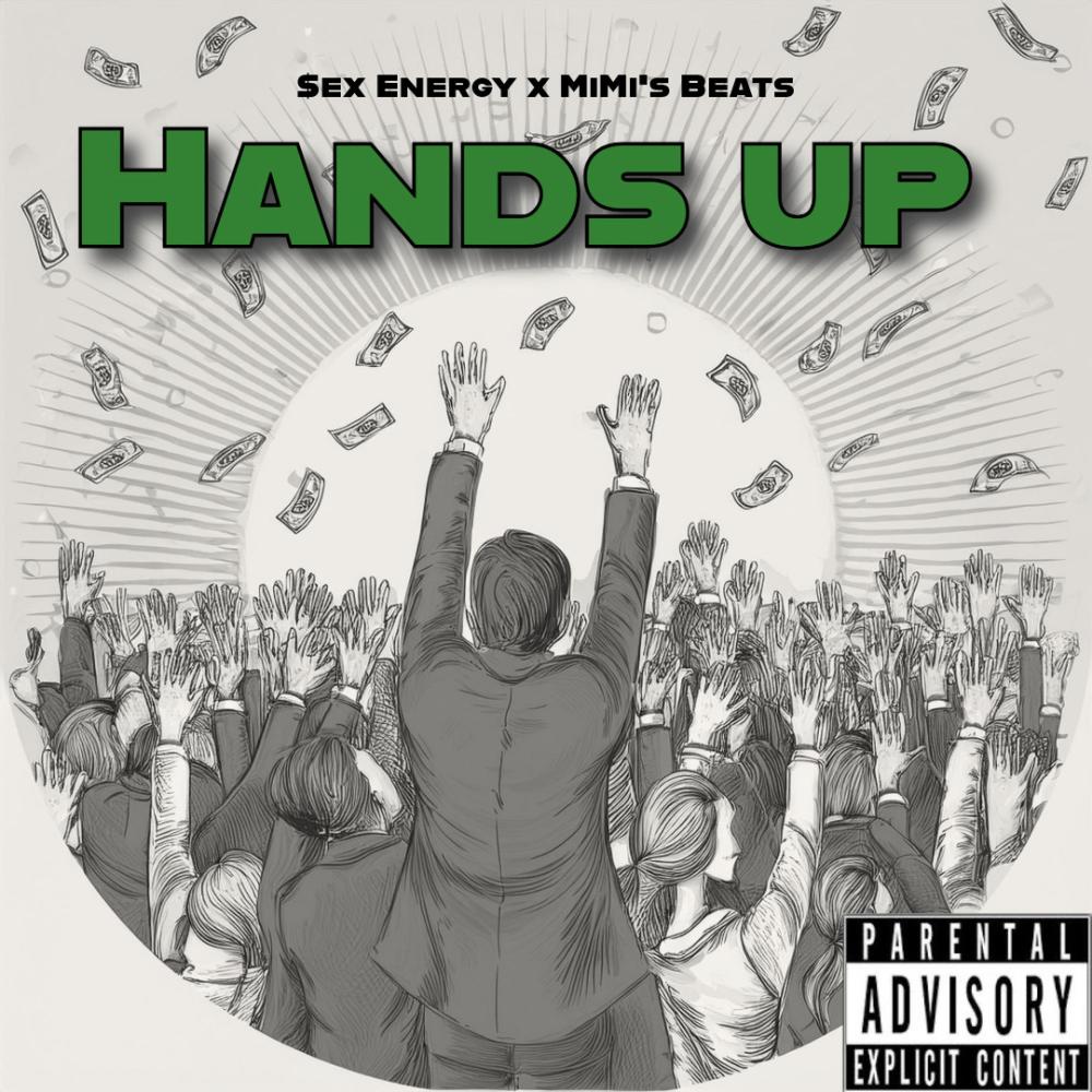 Hands Up (Explicit)