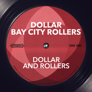 Dollar and Rollers (Rerecorded Version) dari DOLLAR