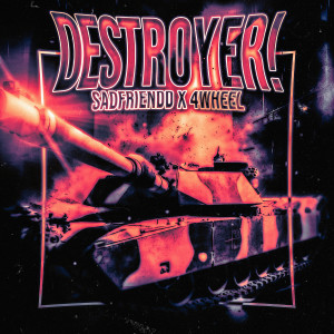 收聽Sadfriendd的destroyer! (Explicit)歌詞歌曲