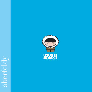收听Aberfeldy的Love Is An Arrow歌词歌曲