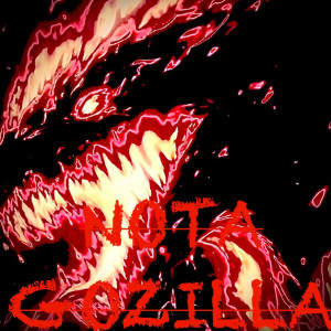 收聽DJ FA3的NOTA GOZILLA歌詞歌曲