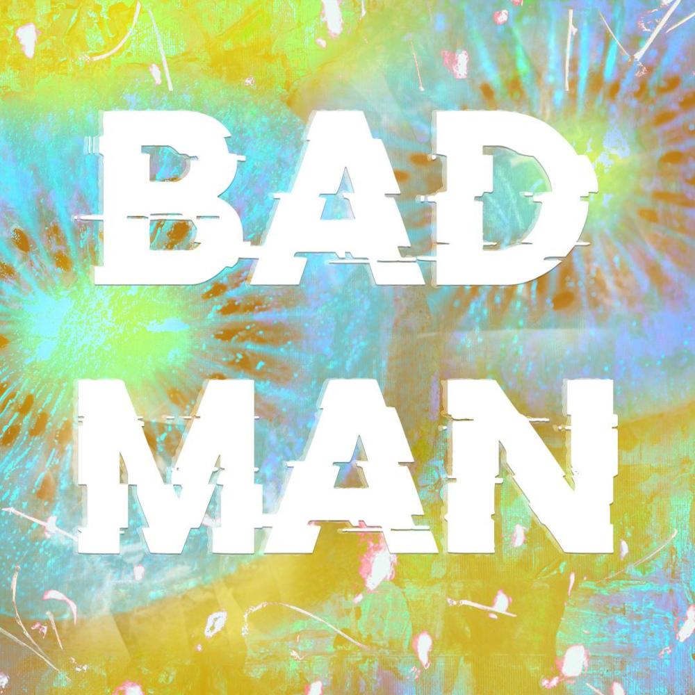 Bad Man