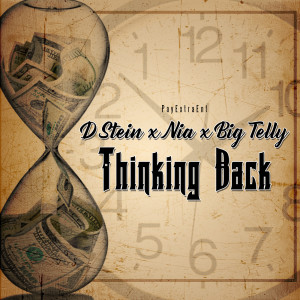 收听D Stein的Thinking Back (Explicit)歌词歌曲