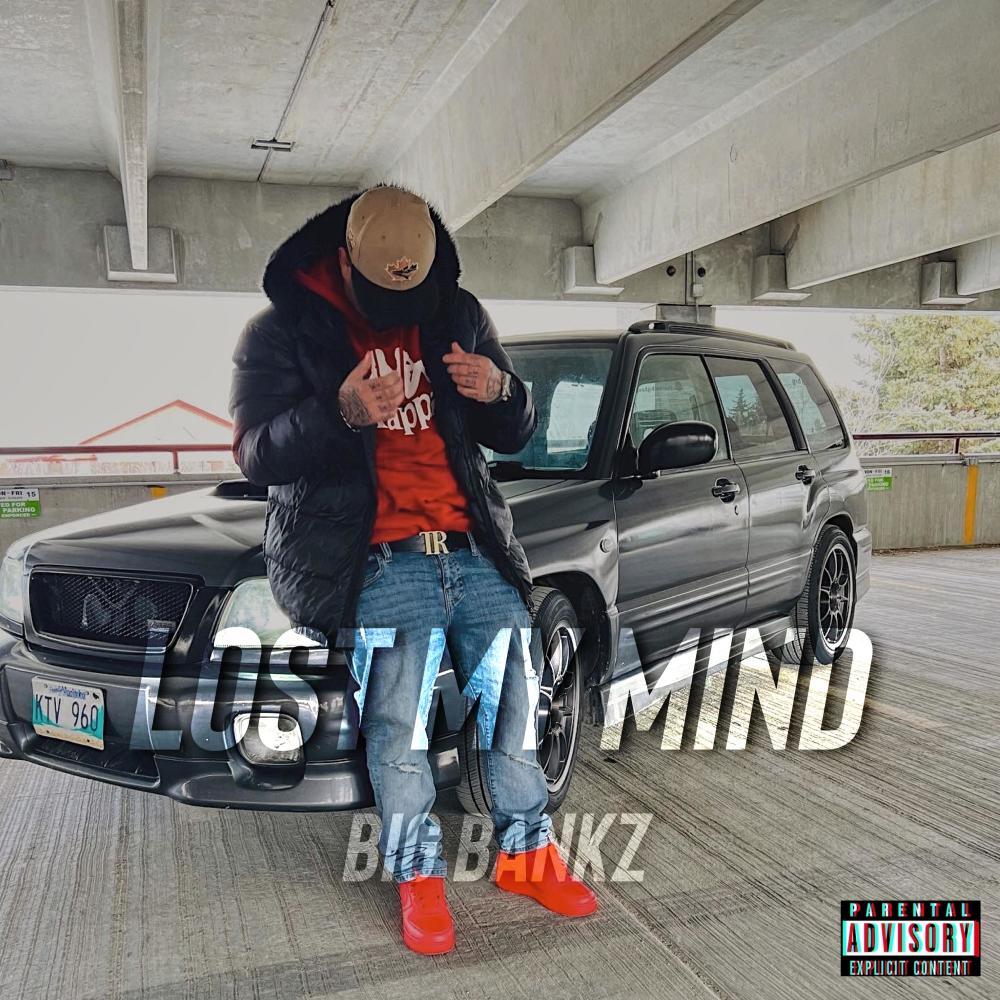 Lost my mind (Explicit)