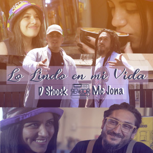 ดาวน์โหลดและฟังเพลง Lo Lindo en Mi Vida พร้อมเนื้อเพลงจาก D Shock