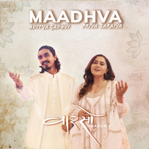 Aditya Gadhvi的專輯Maadhva (From "Vaarso Season 2")