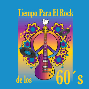 Album Tiempo Para El Rock de los 60's from Varios Artistas