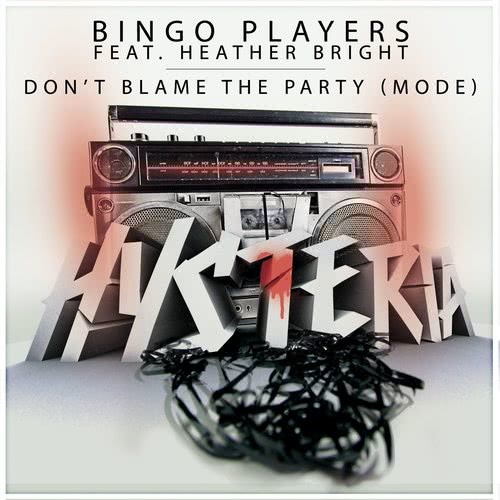 Don't Blame The Party (Mode) [feat. Heather Bright] [Radio Edit] (Radio Edit)