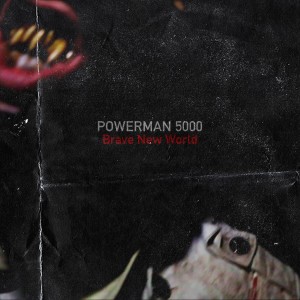 收聽Powerman 5000的Brave New World (Explicit)歌詞歌曲