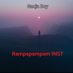 Rampapampam INST (Instrumental) dari Ganja Boy