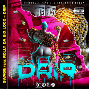 Album Drip (Explicit) oleh Swagg