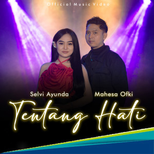 Mahesa的專輯Tentang Hati (Explicit)