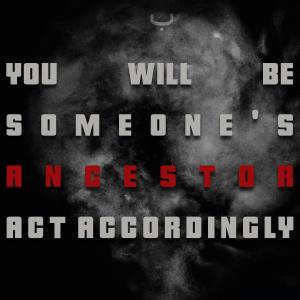 Amir Sulaiman的專輯You Will Be Someone's Ancestor. Act Accordingly.