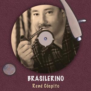Rene Cospito的專輯Brasilerino