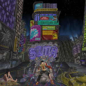 El Nicko的專輯Soma (Explicit)
