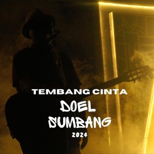 Dengarkan Tembang Cinta 2024 lagu dari Doel Sumbang dengan lirik