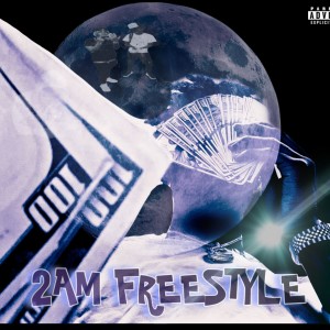 ดาวน์โหลดและฟังเพลง 2 AM Freestyle (Explicit) พร้อมเนื้อเพลงจาก Luh Rackz