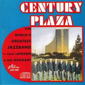 World's Greatest Jazz Band的專輯Century Plaza
