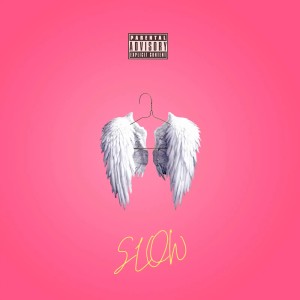 ดาวน์โหลดและฟังเพลง Slow (Explicit) พร้อมเนื้อเพลงจาก Felax