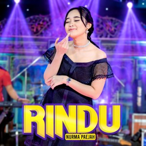 ดาวน์โหลดและฟังเพลง Rindu พร้อมเนื้อเพลงจาก Nurma Paejah