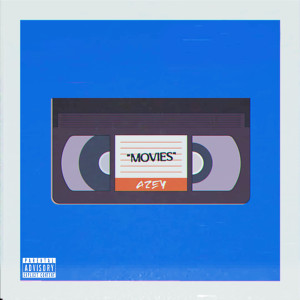 收聽Azey的Movies (Explicit)歌詞歌曲